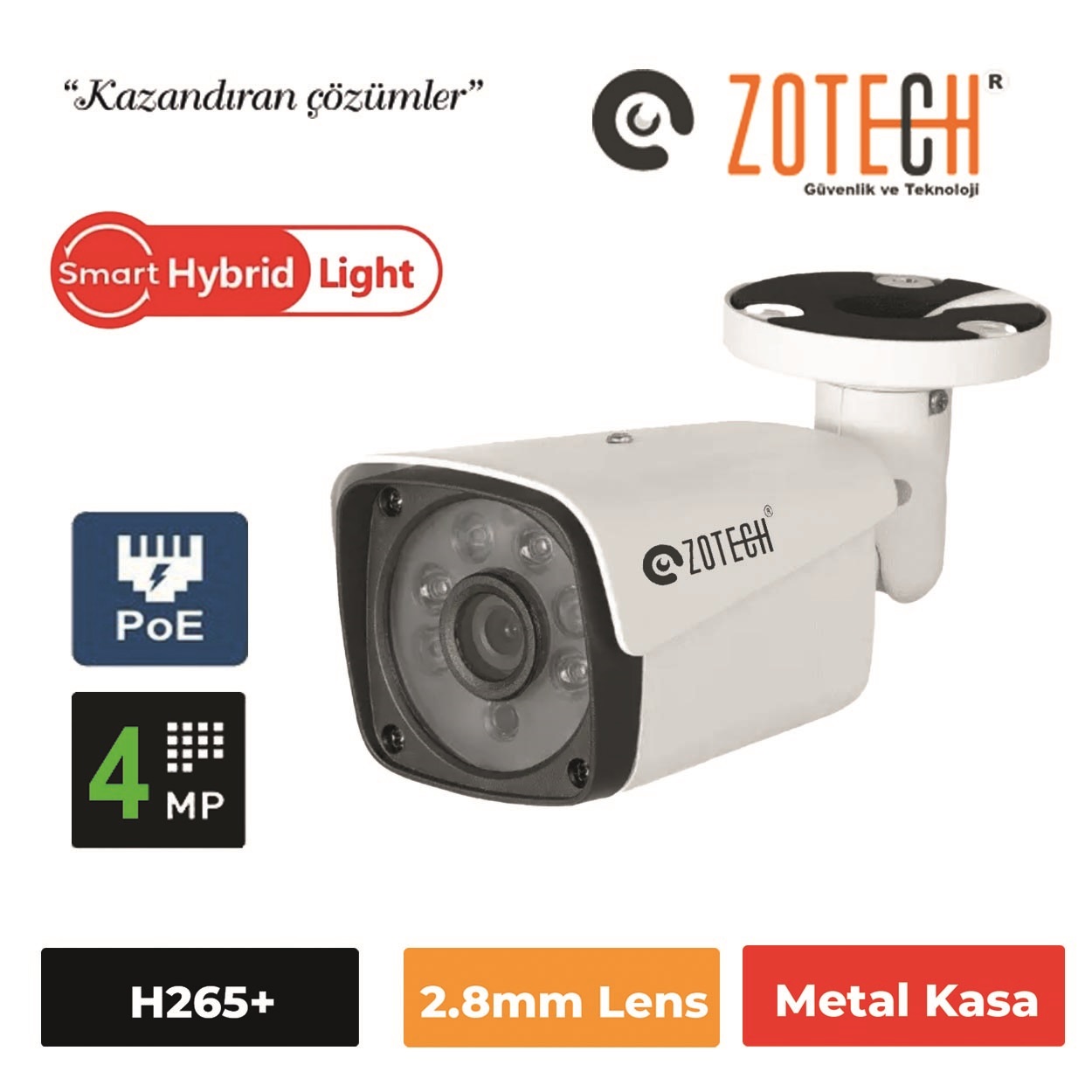 Zotech SMR-B206IP28-P POE 6 Smart Hybrid Light 4MP 2.8mm H265 IP Metal Bullet(40Mt.)(S)